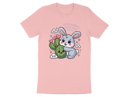 Gray bunny hugging a cartoon cactus with text "LOVE HURTS, THATS WHY I ENJOY IT".