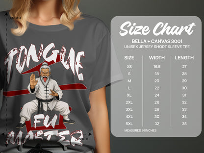 T-shirt with "Tongue Fu Master" graphic and Bella + Canvas 3001 size chart.