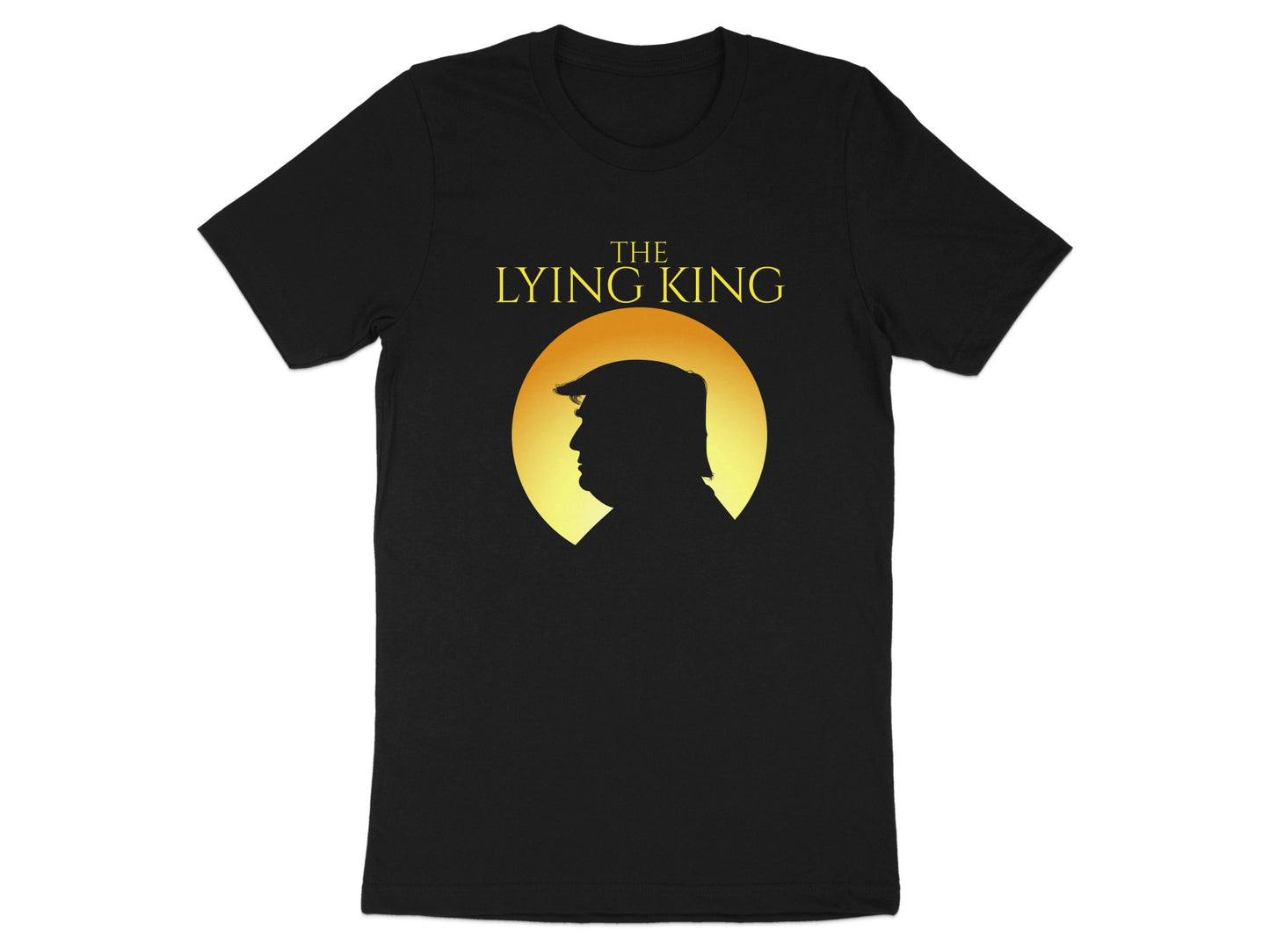 Black t-shirt with silhouette of Donald Trump and text "The Lying King".