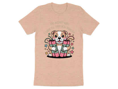 Peach t-shirt with cartoon dog holding dynamite and text "Die Alone? Nah, I think I'll take you with me."