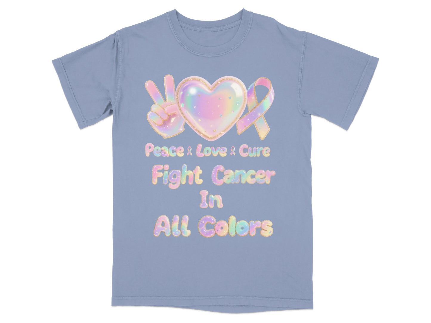 Peace Love Cure Fight Cancer In All Colors product type