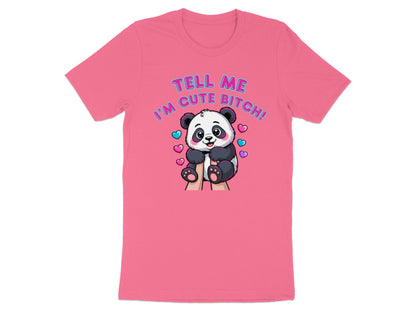 Pink t-shirt with a cartoon panda and hearts, text reads "TELL ME I'M CUTE BITCH!".