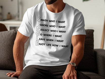 White t-shirt with "SINGLE" spelled out and its meaning.