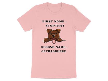 Pink t-shirt with cartoon dog and text "FIRST NAME : STOPTHAT SECOND NAME : GETBACKHERE".