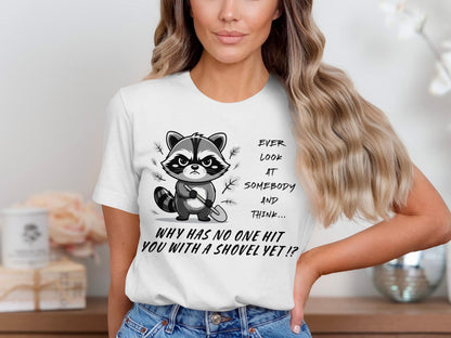Grumpy Raccoon T-Shirt: Sarcastic Humor Gift Tee