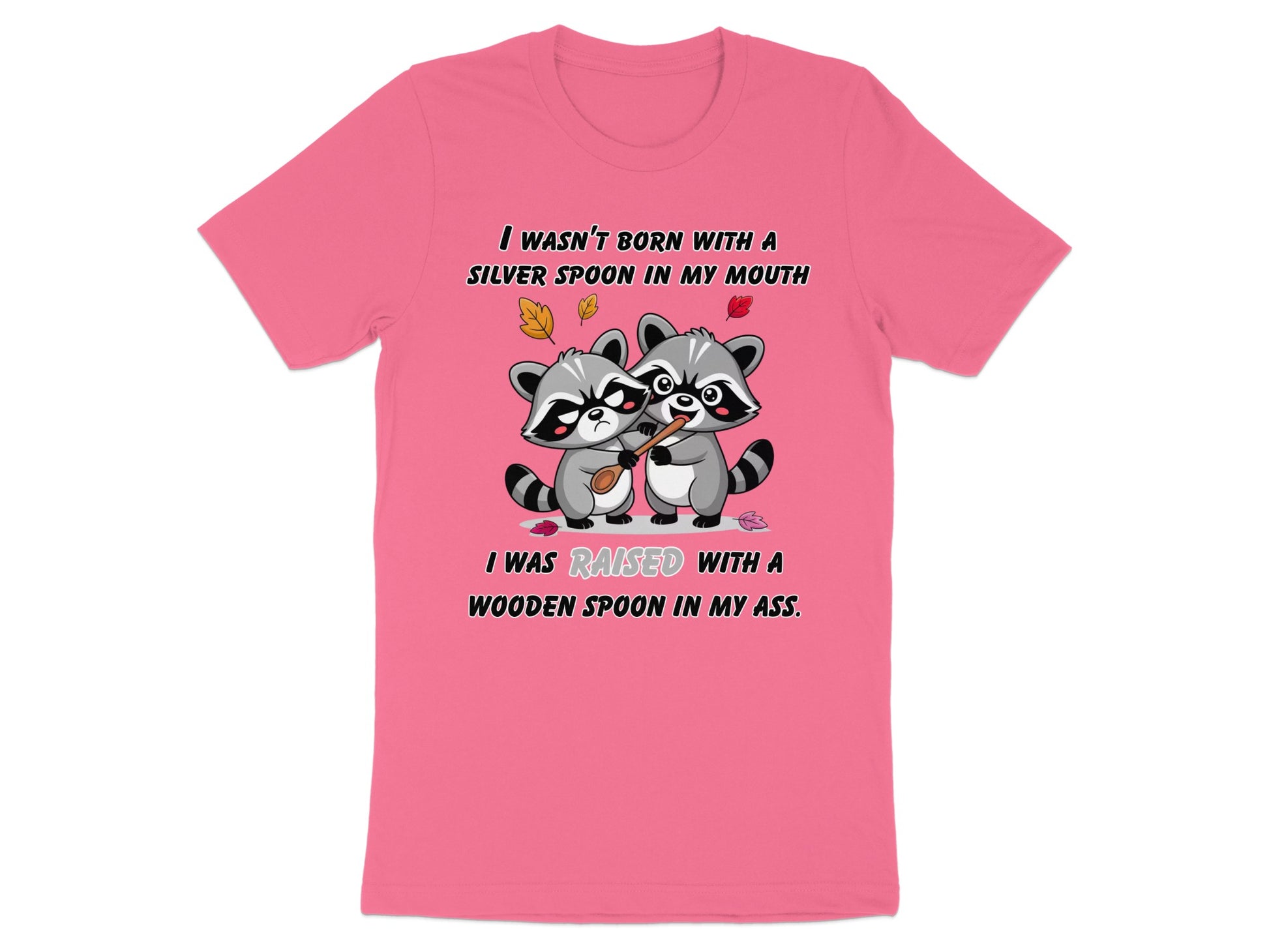 Pink t-shirt with two raccoons and text about a spoon.