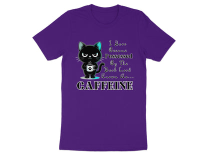 Black cat on purple t-shirt holding coffee mug, text reads "I Have Become Possessed By The Dark Lord Known As... CAFFEINE".