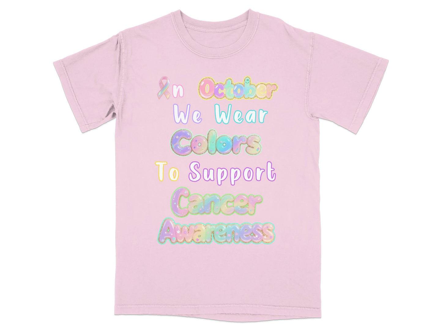In October We Wear Colors To Support Cancer Awareness product