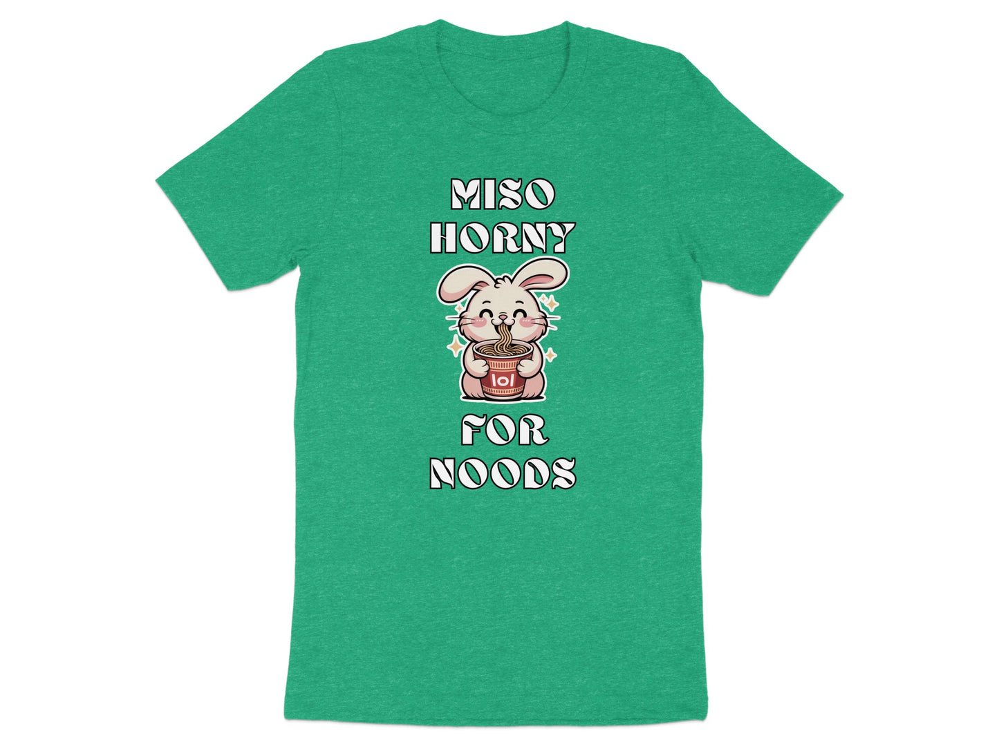 Green t-shirt with "Miso Horny For Noods" text and a bunny eating noodles.