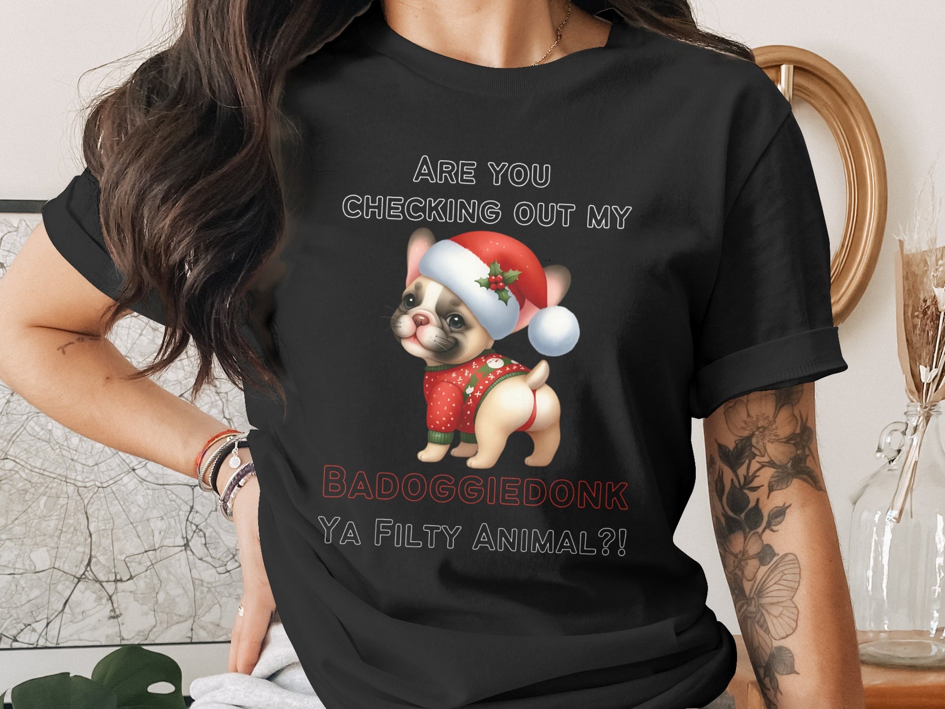 Black t-shirt with a French bulldog wearing Santa hat and text "BADDOGGIEDONK YA FILTHY ANIMAL?!"