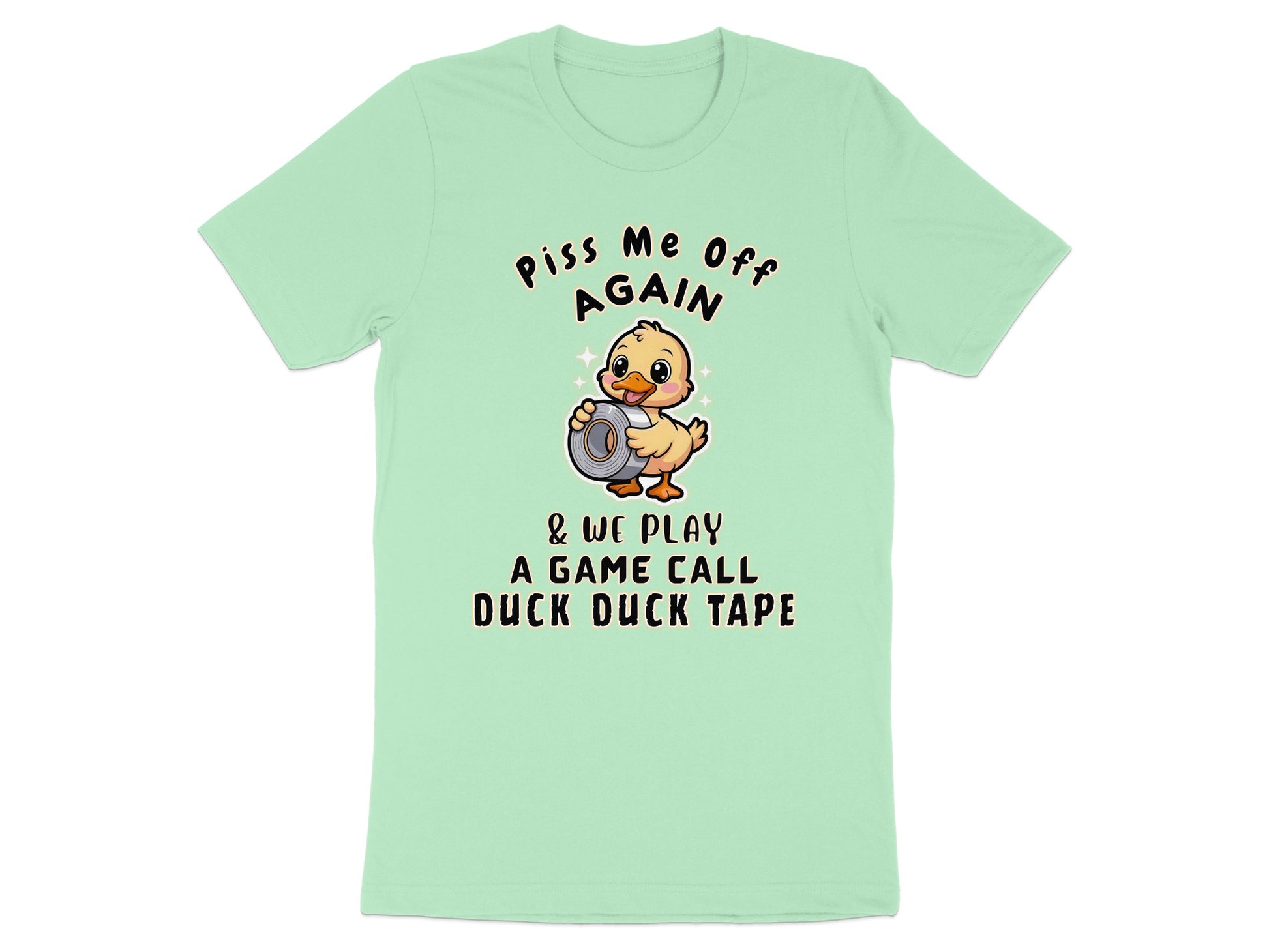Light green t-shirt with a cartoon duck holding duct tape and text.