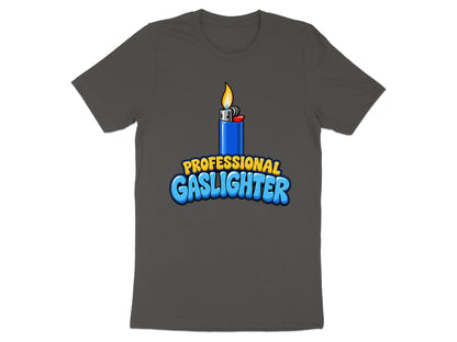 Dark gray t-shirt with a blue lighter and text "PROFESSIONAL GASLIGHTER".