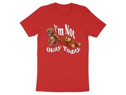 Red t-shirt with monkeys and text "I'm Not Okay Today".