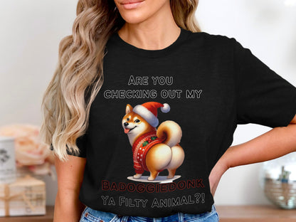 Dog in Christmas sweater and hat, text reads: ARE YOU CHECKING OUT MY BADOGGIEDONK YA FILTHY ANIMAL?!