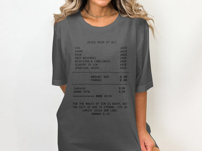 T-shirt with "Jesus Paid It All" receipt design listing sins and spiritual concepts as paid.