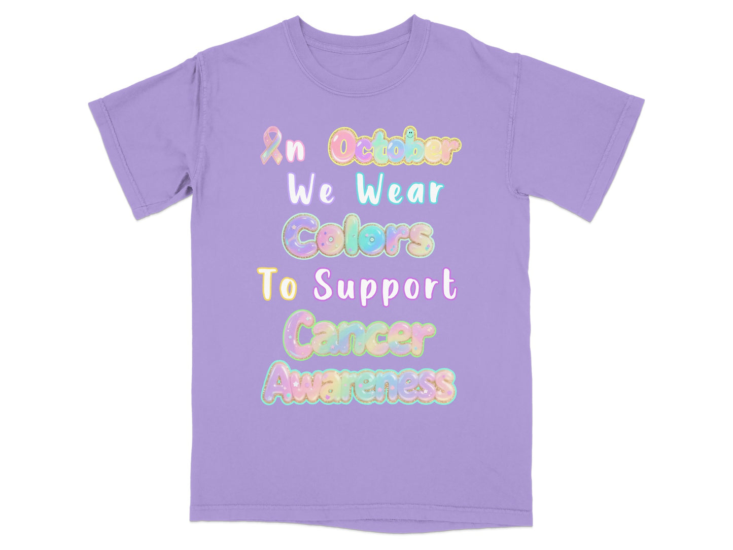 In October We Wear Colors To Support Cancer Awareness product type