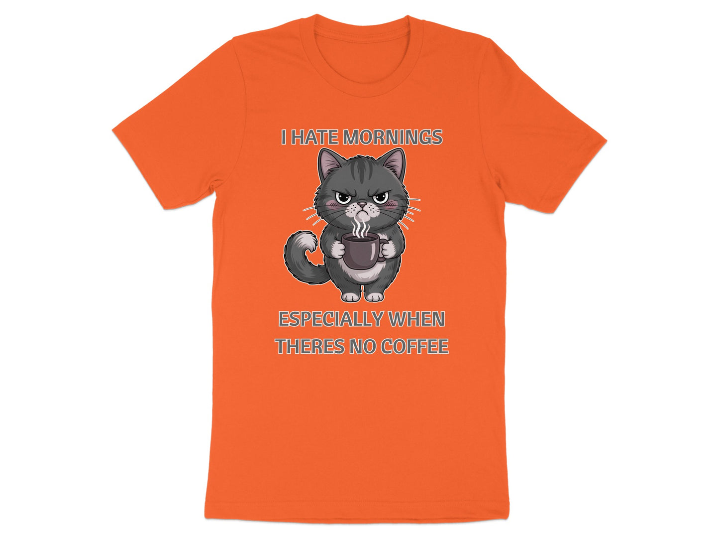 Orange t-shirt with a grumpy cat holding coffee and text.