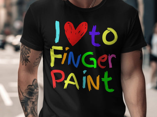 Black t-shirt with "I ❤️ to Finger Paint" in colorful letters.