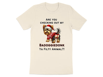 Yorkshire terrier in Santa hat and sweater saying BADOGGIEDONK YA FILTY ANIMAL?!