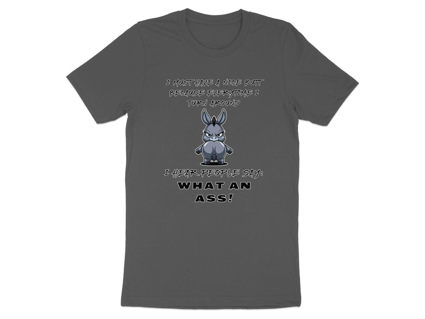 Funny Donkey T-Shirt: Sarcastic Humor Tee, Cheeky Animal Pun