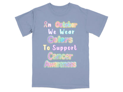 In October We Wear Colors Cancer Awareness product