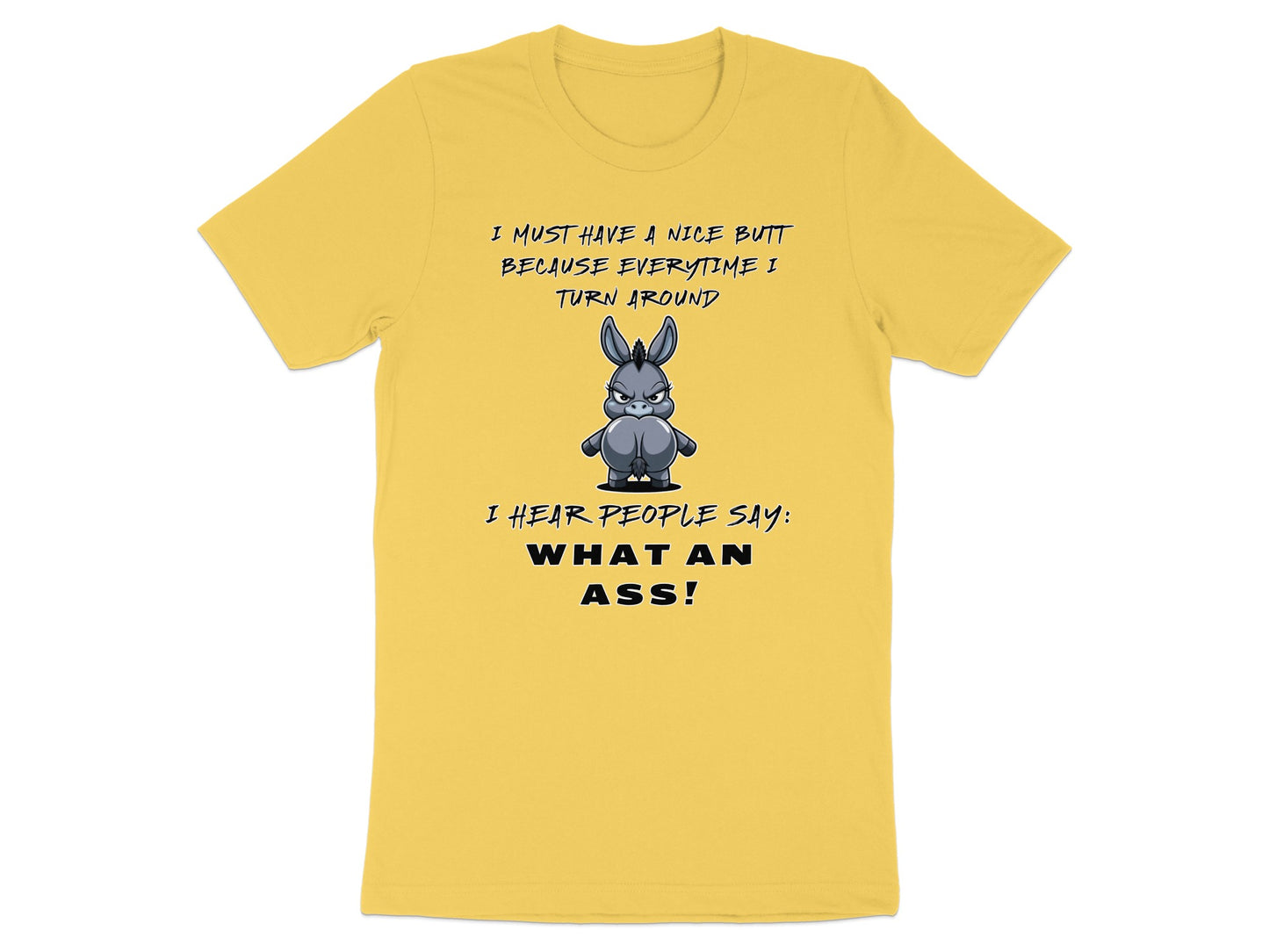 Yellow t-shirt with a cartoon donkey and text about its behind.