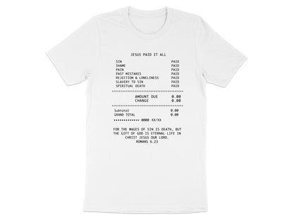 White t-shirt with text detailing "Jesus Paid It All" including sins and Bible verse.