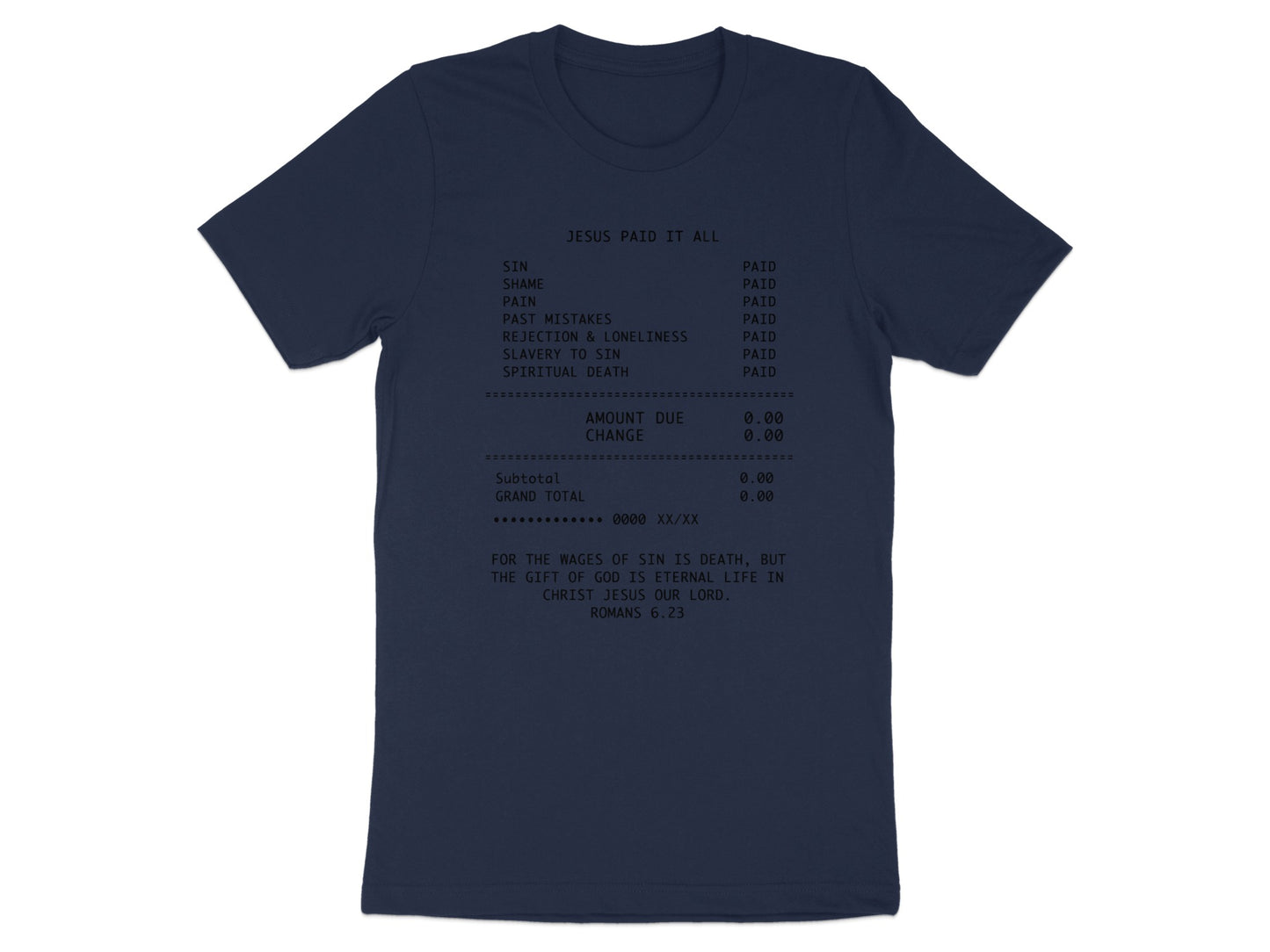 Navy t-shirt with "JESUS PAID IT ALL" text listing sins as paid.