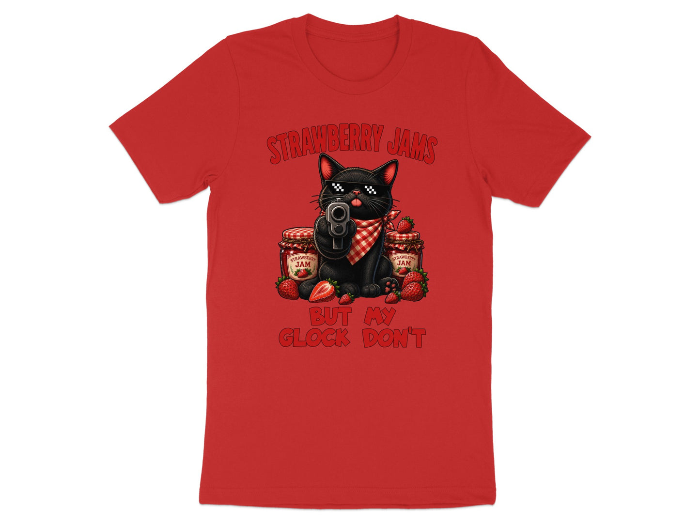 Black cat with gun and strawberry jam jars, text reads "Strawberry Jams But My Glock Don't."
