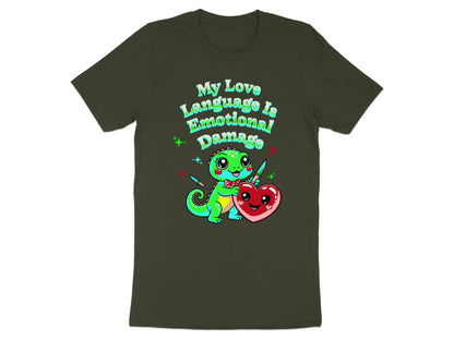Green dinosaur holding a heart, with text "My Love Language Is Emotional Damage".