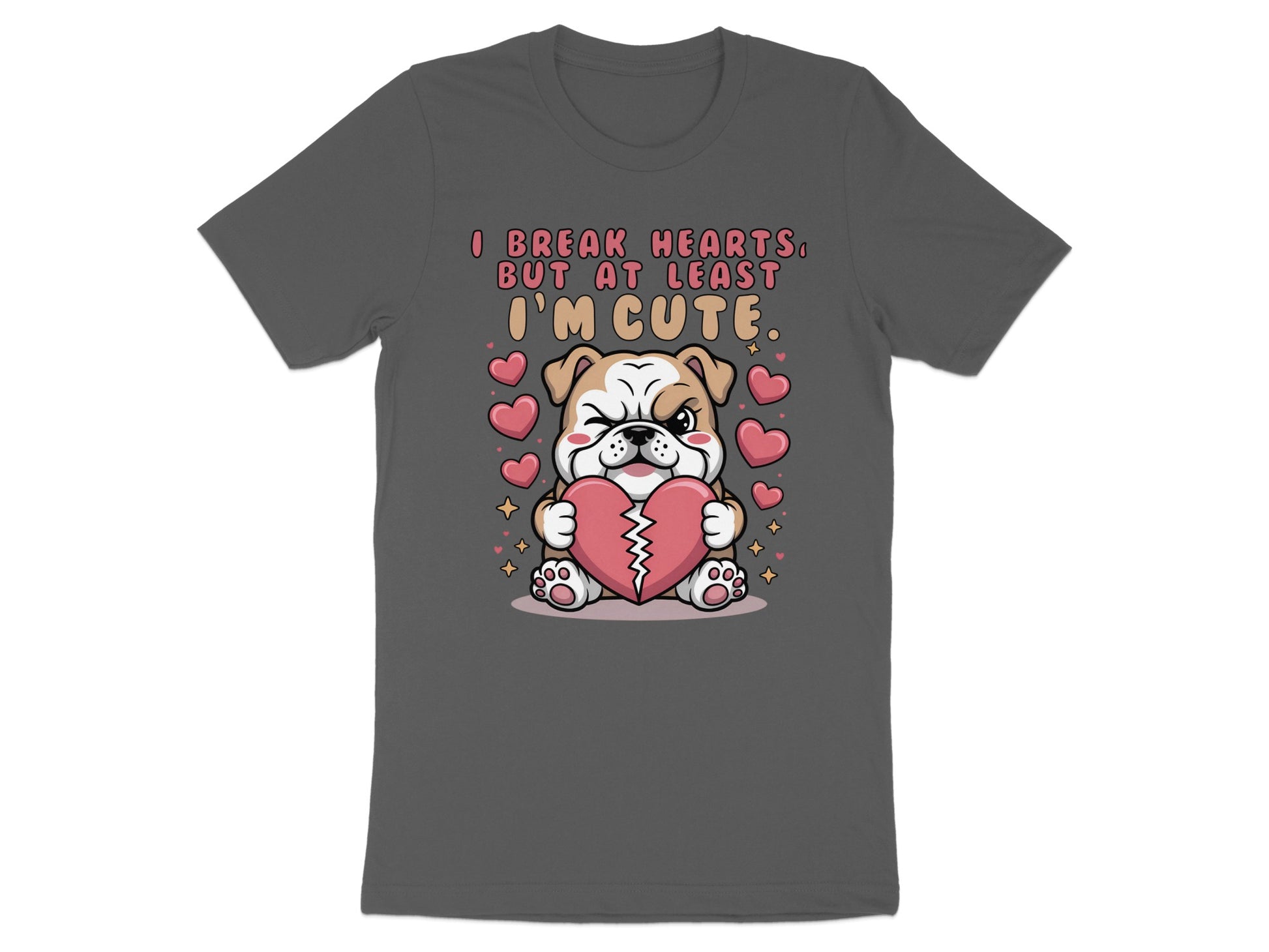Bulldog holding broken heart with text "I break hearts, but at least I'm cute."