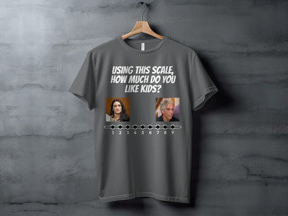 T-shirt graphic with text "USING THIS SCALE, HOW MUCH DO YOU LIKE KIDS?" and a 1-9 rating scale.