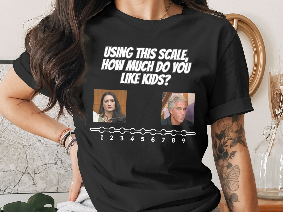 Black t-shirt with text and images about liking kids on a scale.