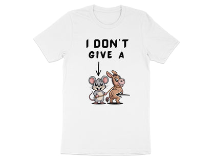 White t-shirt with text "I DON'T GIVE A" and a mouse leading a donkey.