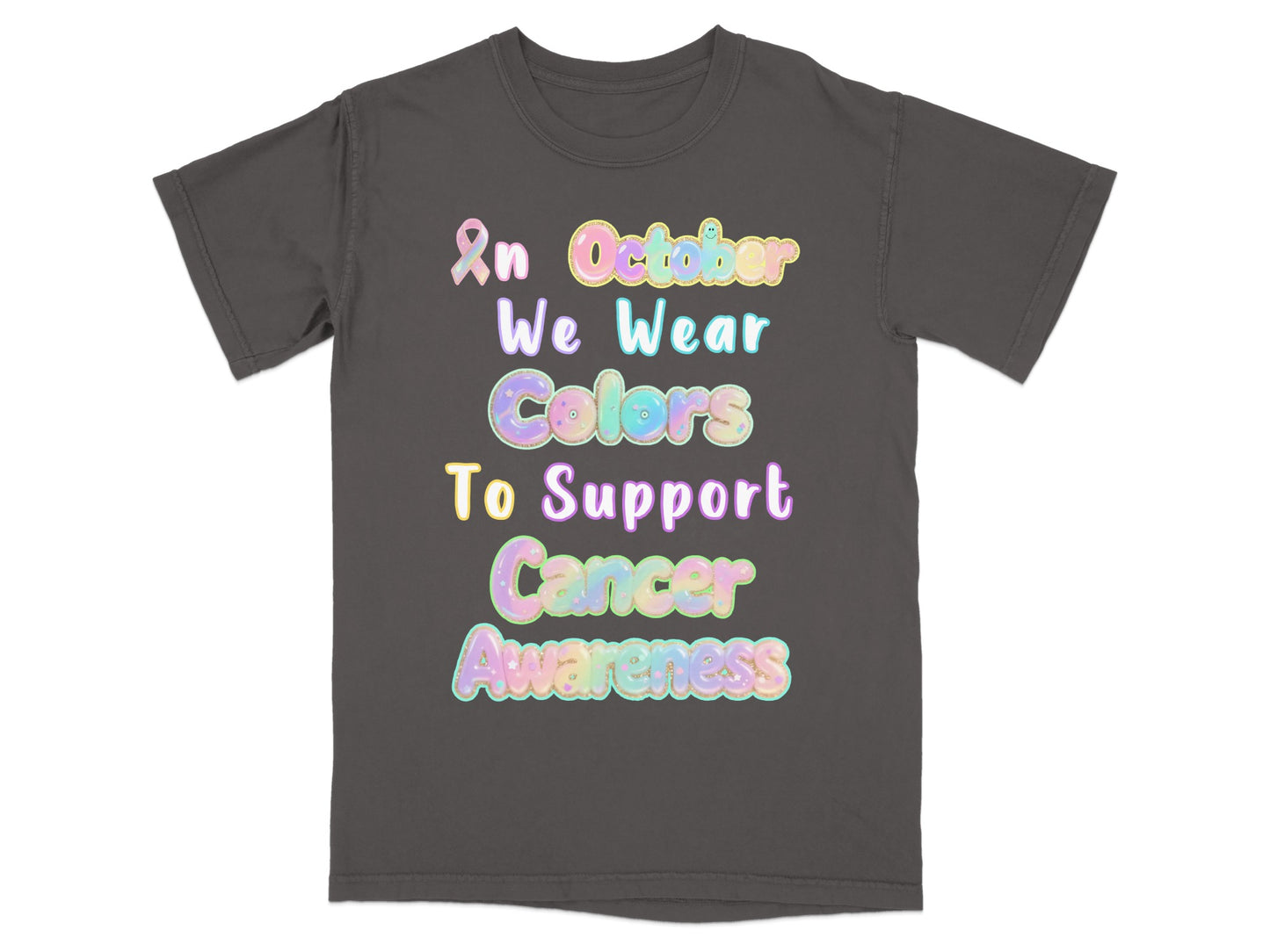 In October We Wear Colors To Support Cancer Awareness product