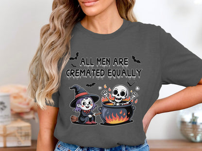 "All Men Are Cremated Equally" text with witch and skeleton in cauldron graphic.