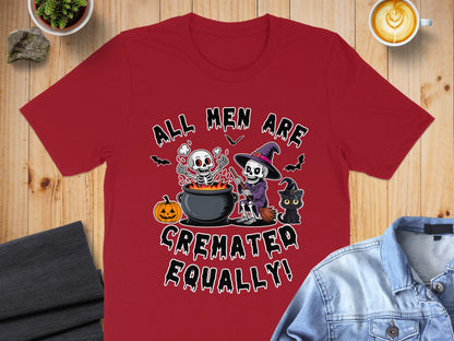 Red t-shirt with Halloween graphic: "All Men Are Cremated Equally!" and cartoon skeletons.