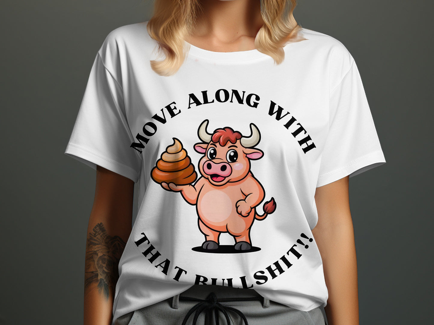 Cartoon bull holding pile of poop with text "Move along with that bullshit!!"