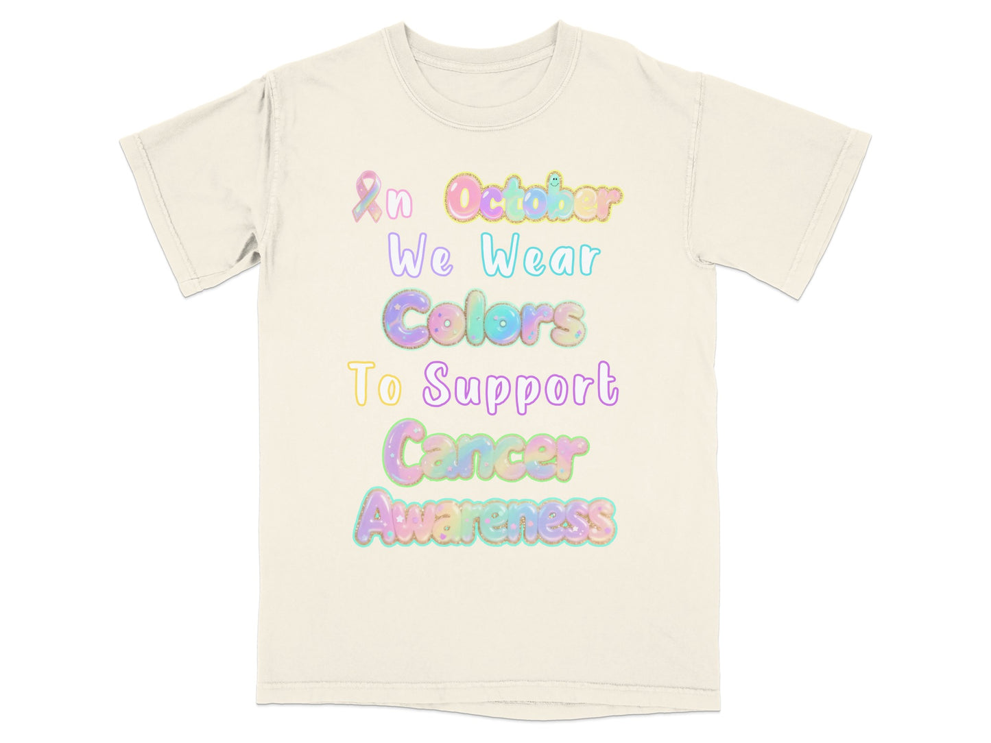 In October We Wear Colors To Support Cancer Awareness product type