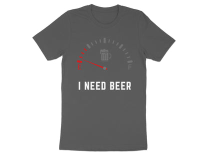 T-shirt with a fuel gauge graphic and text "I NEED BEER".