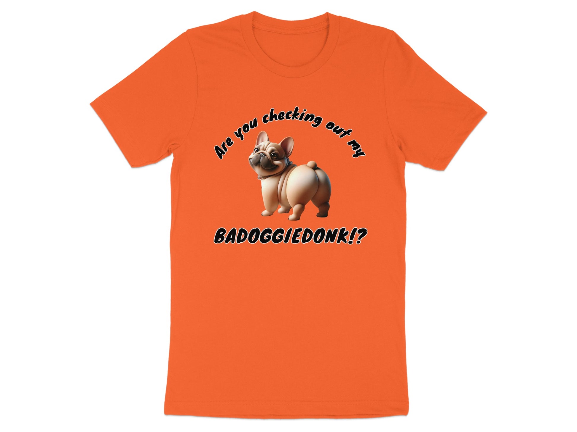 Orange t-shirt with French bulldog graphic and text.