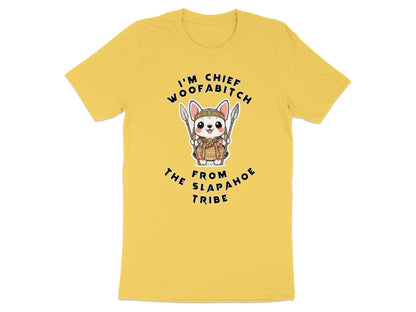 Yellow t-shirt with cartoon dog saying "I'm Chief Woofabitch".