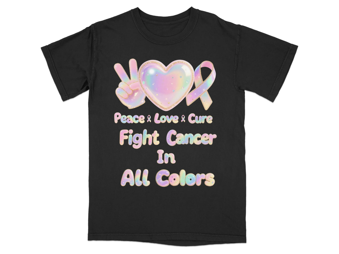 Peace Love Cure Fight Cancer In All Colors product