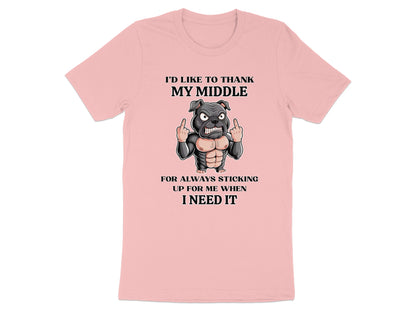 Pink t-shirt with cartoon bulldog and text: "I'D LIKE TO THANK MY MIDDLE FOR ALWAYS STICKING UP FOR ME WHEN I NEED IT"