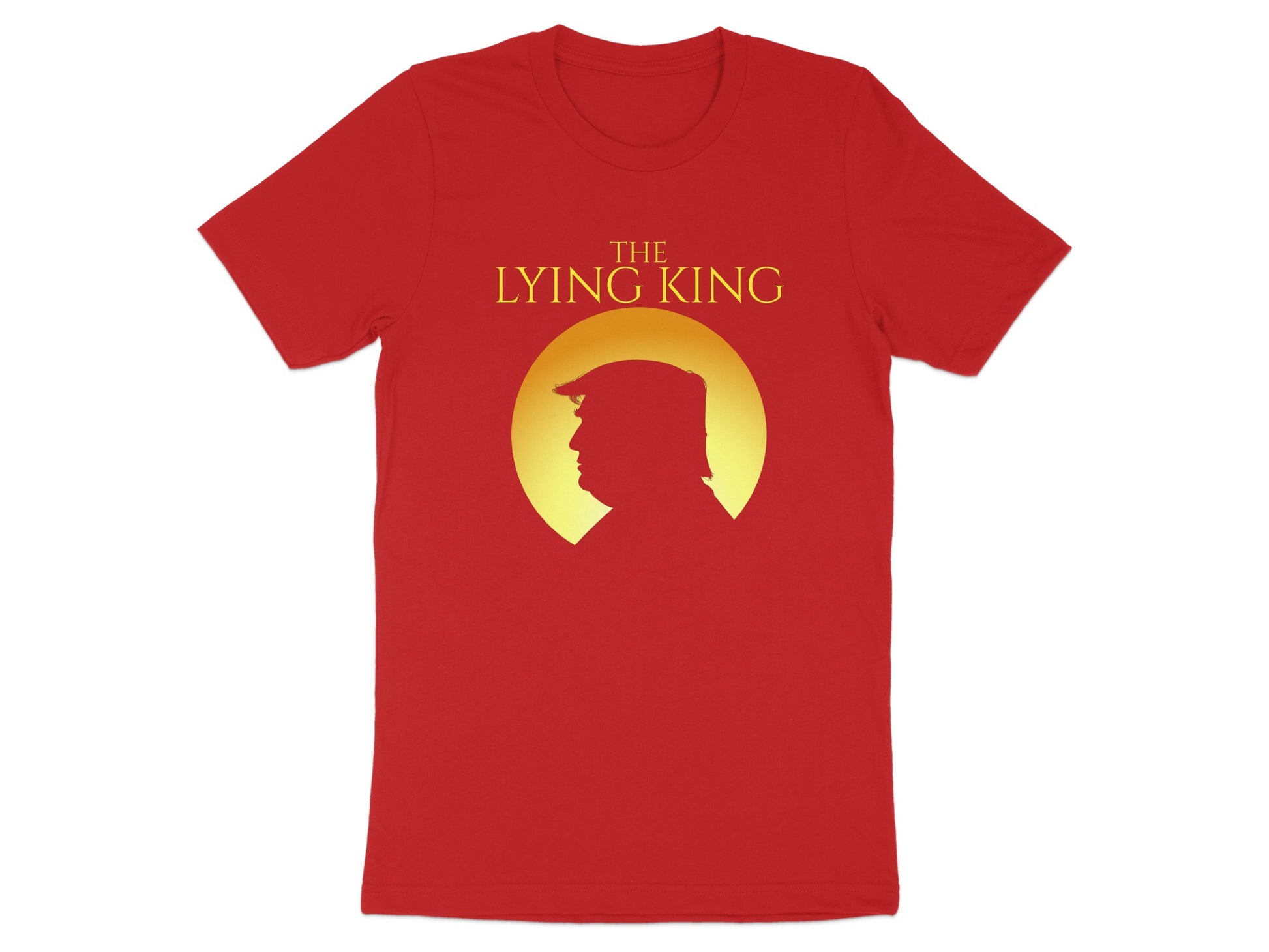 Red t-shirt with yellow text "THE LYING KING" and silhouette of Donald Trump.