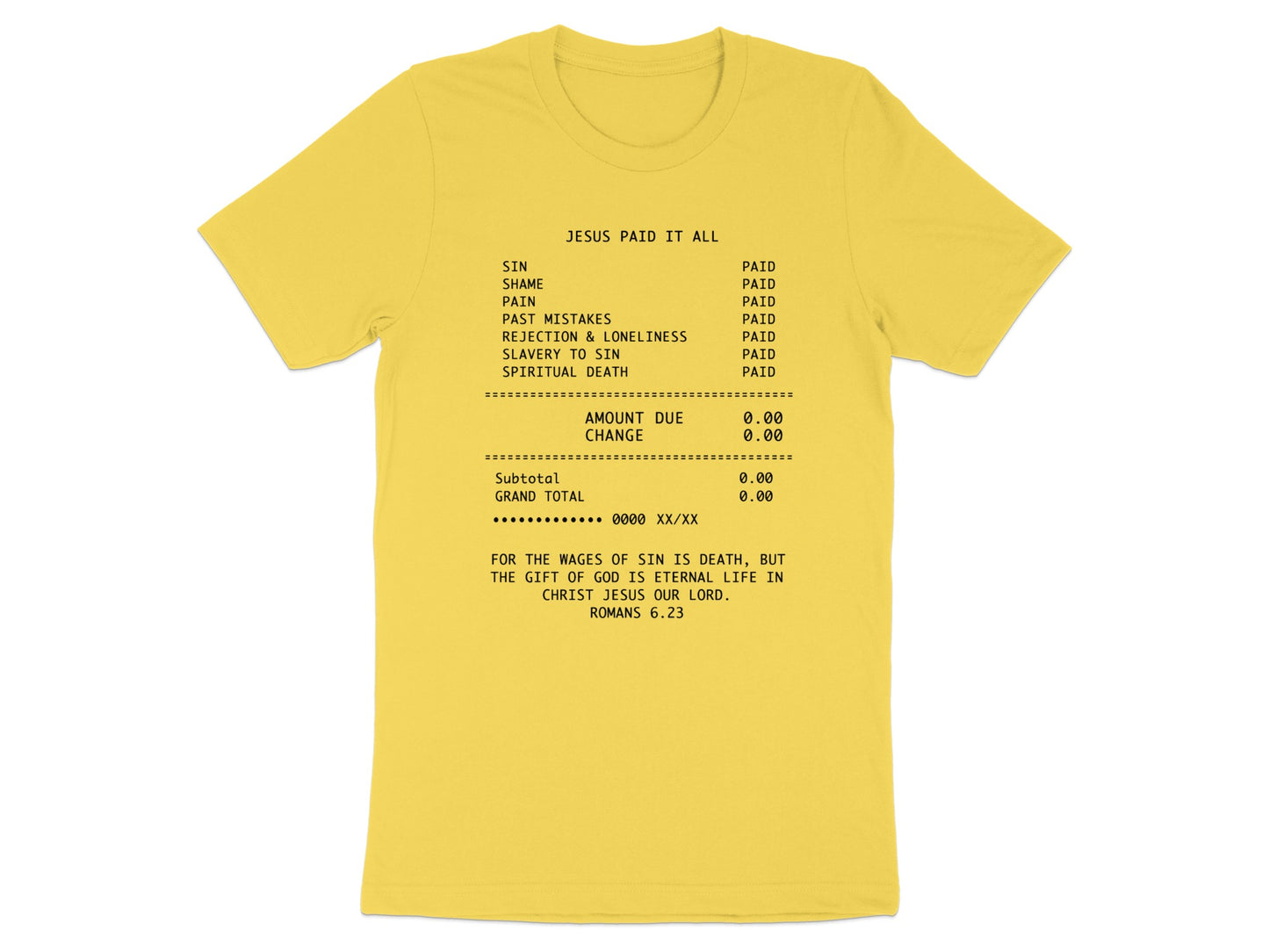 Yellow t-shirt with "Jesus Paid It All" receipt graphic and Romans 6:23 quote.
