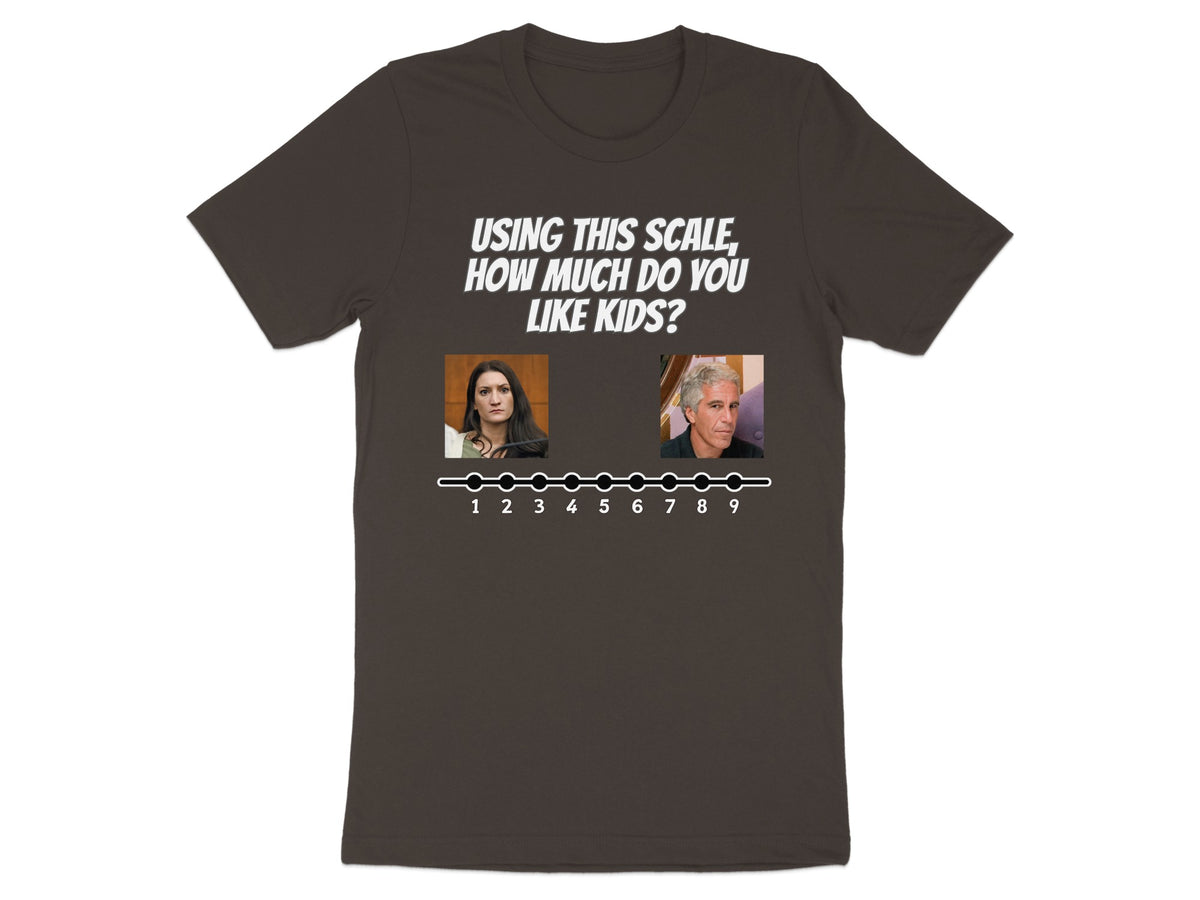 T-shirt with text "Using this scale, how much do you like kids?" and two portraits above a numbered scale.