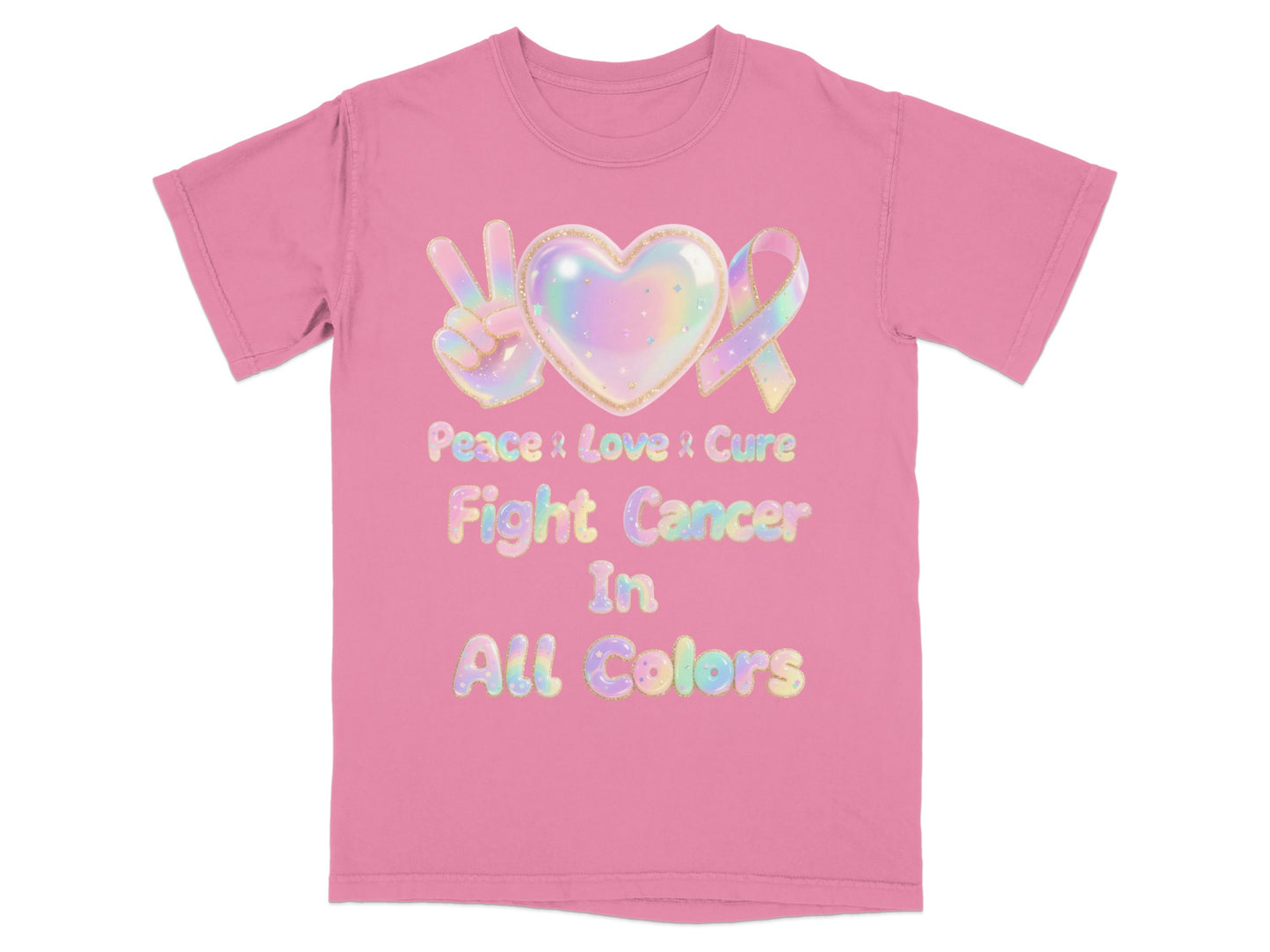Peace Love Cure Fight Cancer All Colors T-shirt product