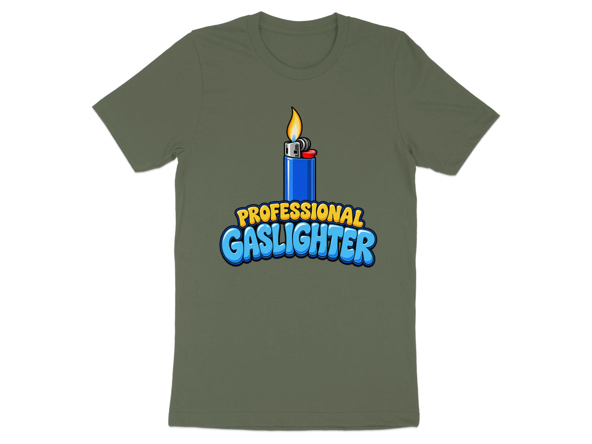 Green t-shirt with cartoon lighter graphic and text "PROFESSIONAL GASLIGHTER".
