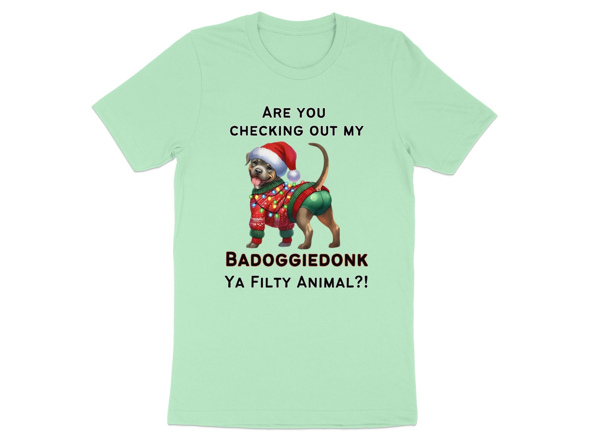 Light green t-shirt with dog wearing Santa hat and ugly sweater.